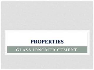 Glass ionomer cement | PPT