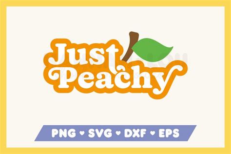 Just Peachy SVG Files | Just Peachy Sublimation Designs