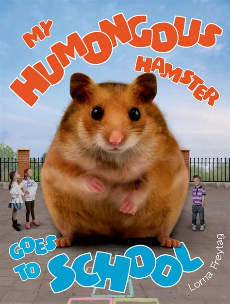 My Humongous Hamster Goes to School - Walmart.com - Walmart.com