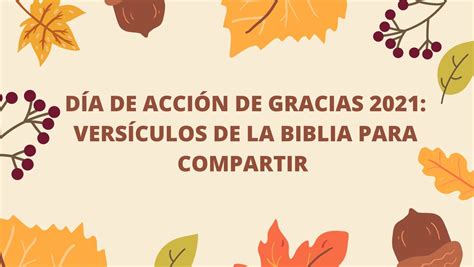 Día de Acción de Gracias 2021: Versículos de la Biblia