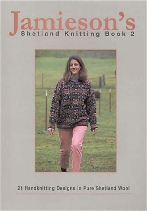 Ravelry: Jamieson's Shetland Knitting Book 2 - patterns