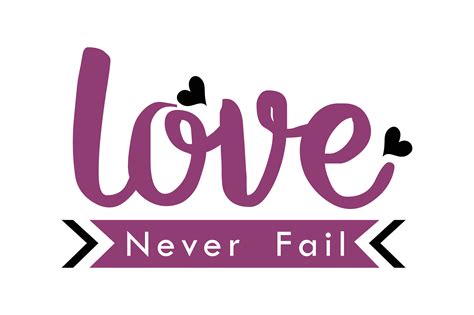 Love Never Fail Graphic by Yuhana Purwanti · Creative Fabrica