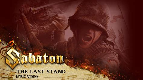 The Last Stand Sabaton - Sabaton Kollektion / 21,802 views, added to ...