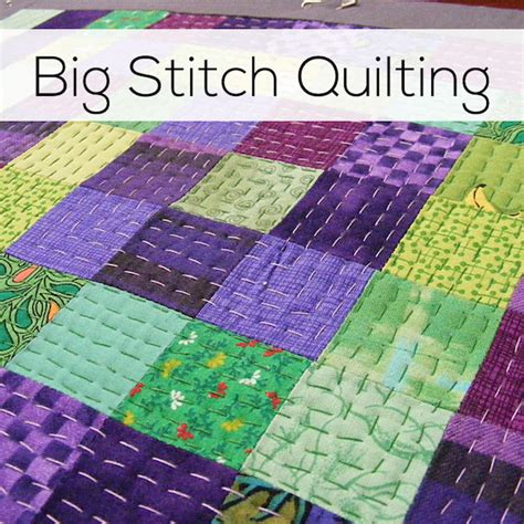 Big Stitch Quilting – an Easy and Fun Hand Quilting Technique - Shiny ...