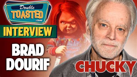 BRAD DOURIF (VOICE OF CHUCKY) INTERVIEW | Double Toasted - YouTube