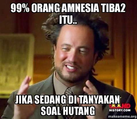 50+ Meme Kocak Soal Hutang | Serbameme