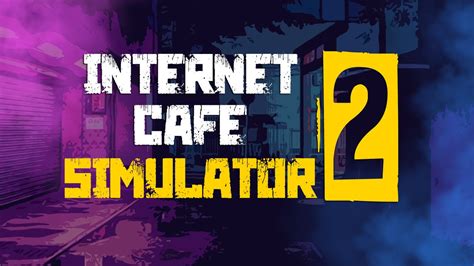 Internet Cafe Simulator 2 | PC Steam Játszma, meccs | Fanatical