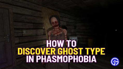 Phasmophobia Ghost Types, Phasmophobia All Ghost Types And Evidence ...