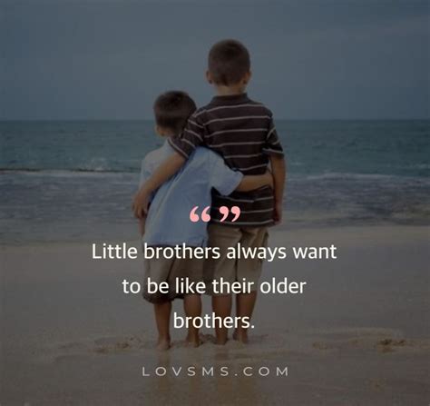 100 Brother Quotes That Create Sweet Brotherly Bond - Lovsms in 2022 ...