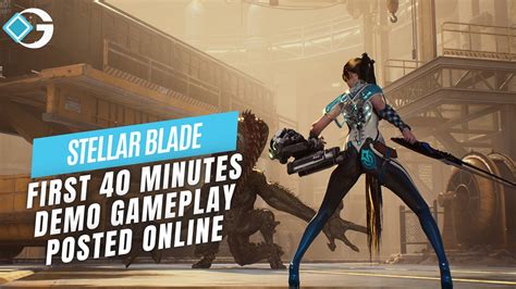 First 40 Minutes of Stellar Blade Gameplay Posted Online - GameRiv