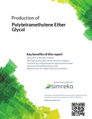 Production of Polytetramethylene Ether Glycol - Simreka