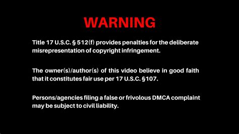 Section 512(f) DMCA Takedown Warning - Fair Use Disclaimer (no audio ...