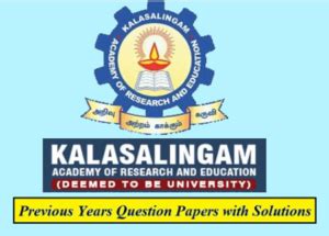 Kalasalingam Academy of Research and Education Previous Question Papers ...