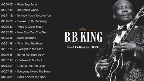 BB King Best Songs - BB King Greatest Hits - B.B King Album Collection ...