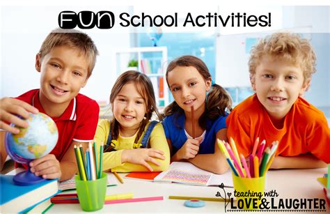 Teaching With Love and Laughter: Fun School Activities!