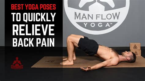 Yoga Poses For Back Pain Relief: Causes And Fixes - Man Flow Yoga