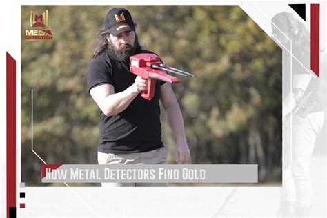 How Metal Detectors Find Gold? | MEGA LOCATORS