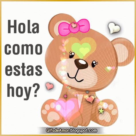 Hola Como Estas Hoy Hi How Are You Today GIF - Hola Como Estas Hoy Hi ...