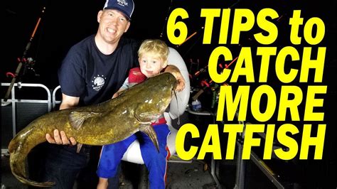 6 Tips to Catch More Catfish - How to Catch Catfish Tips & Tricks ...