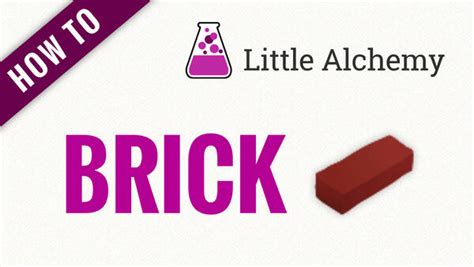 brick - Little Alchemy Cheats