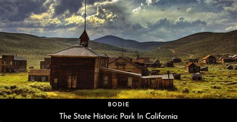 Bodie - The State Historic Park In California - The Unheard Stories