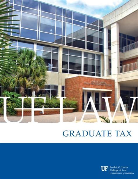 Graduate Tax Program - Levin College of Law - University of Florida