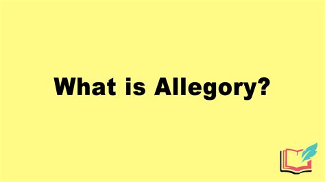 What is Allegory in Literature? Definition, Examples of Literary ...