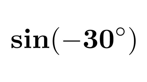 sin(-30) | sin -30 | sin -30 | sine of -30 degree - YouTube