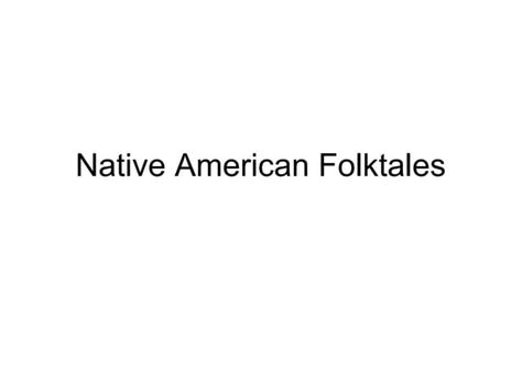 Native american folktales | PPT