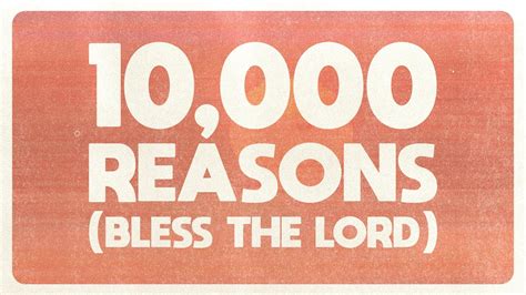 10,000 Reasons (Bless The Lord) - Matt Redman, Pat Barrett, Torwalts ...