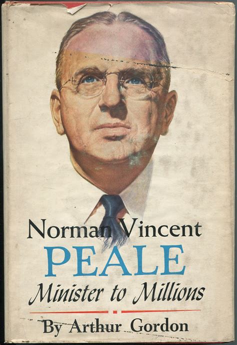 Norman Vincent Peale: Minister to Millions: A Biography by GORDON ...