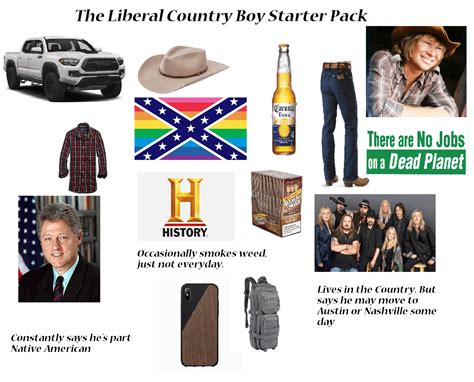 The Liberal Country Boy Starter Pack : r/starterpacks