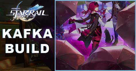 Honkai Star Rail Kafka Best Build, Light Cone, & Material - zilliongamer