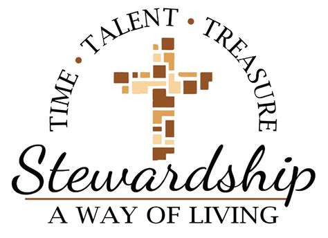 STEWARDSHIP: A WAY OF LIFE