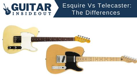 Fender Esquire vs Telecaster: The Differences and Which is Best ...