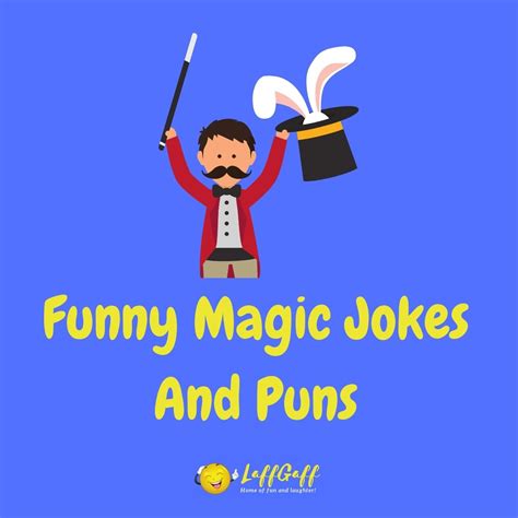 26 Hilarious Magic Jokes And Puns! | LaffGaff