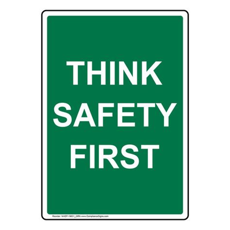 Vertical Sign - Accident Prevention - Think Safety First