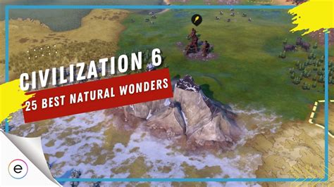 3 BEST Natural Wonders In Civ 6 [Expert Tips] - eXputer.com