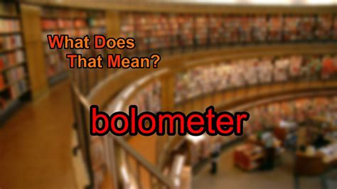 What does bolometer mean? - YouTube