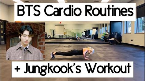 BTS Cardio Routines + Jungkook's Workout Workout List, Workout At Work ...