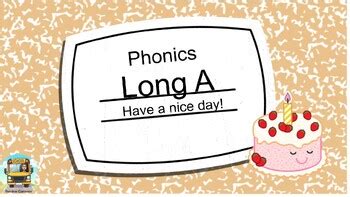 Long A - Phonics by Teacher Carrasco | TPT