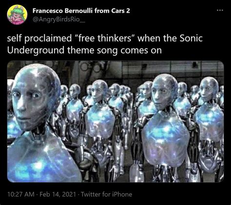 self proclaimed “free thinkers” when the Sonic Underground theme song ...