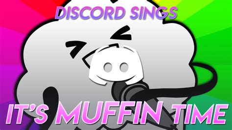 IT'S MUFFIN TIME - Discord Sings The Muffin Song Chords - Chordify