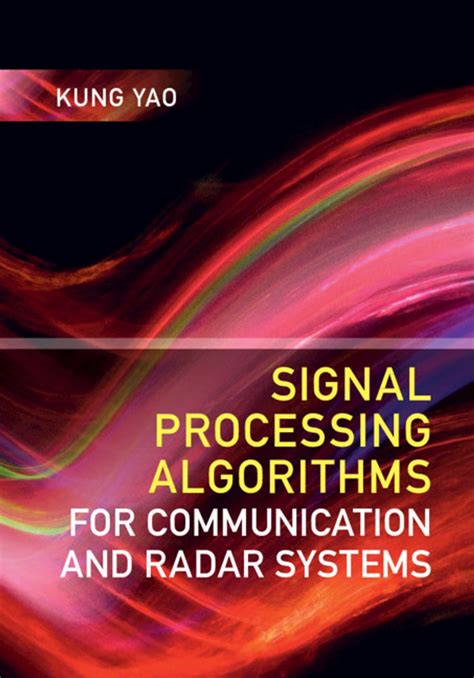 Signal Processing Algorithms for Communication and Radar Systems ...