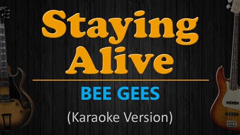 STAYING ALIVE - Bee Gees (HD Karaoke) Chords - Chordify