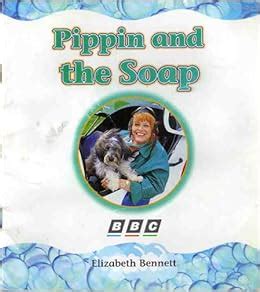 Pippin and the Soap (Come Outside...with Auntie Mabel and Pippin ...