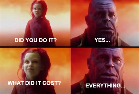 Thanos - What Did it Cost Meme Generator - Piñata Farms - The best meme ...