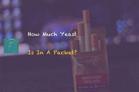 How Much Yeast Is In A Packet? - Fork & Spoon Kitchen