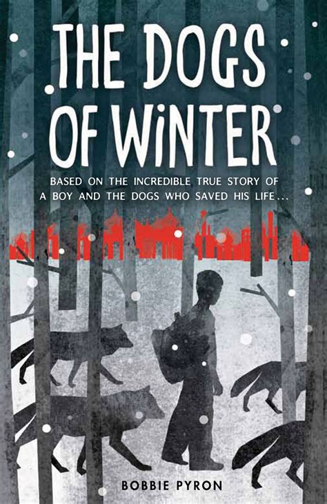 The Dogs of Winter by Bobbie Pyron - Penguin Books New Zealand