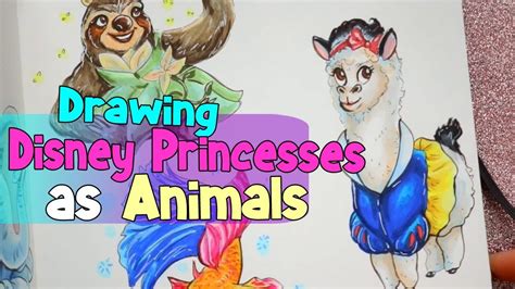 Drawing DISNEY PRINCESSES as ANIMALS - YouTube